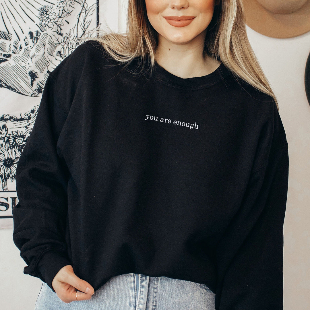 You are Enough Crewneck