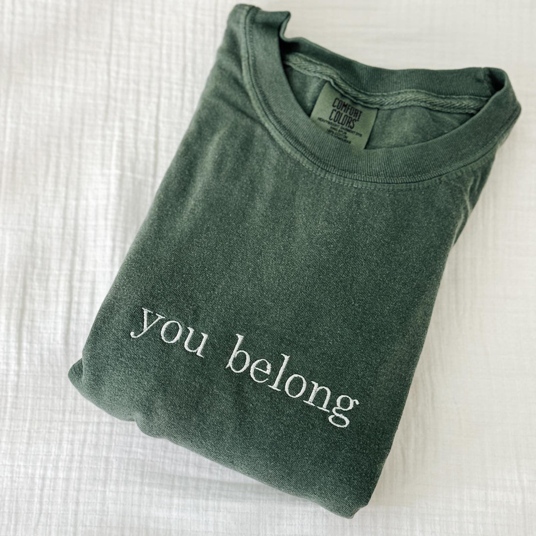 You Belong Shirt