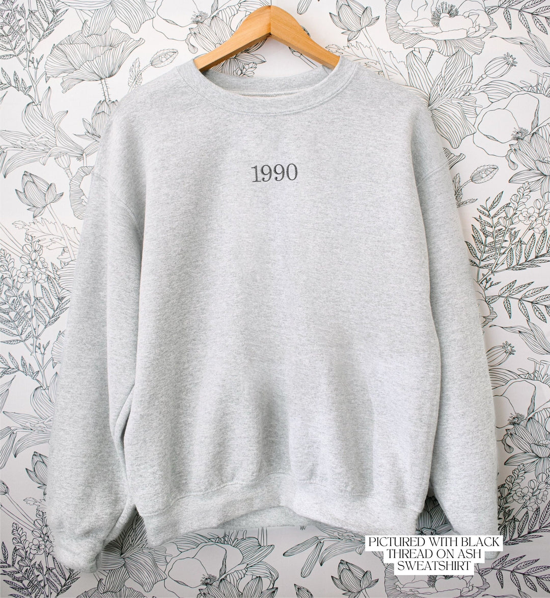 Embroidered Custom Birth Year Sweatshirt, Embroidered Unisex Birthday Gift Sweatshirt