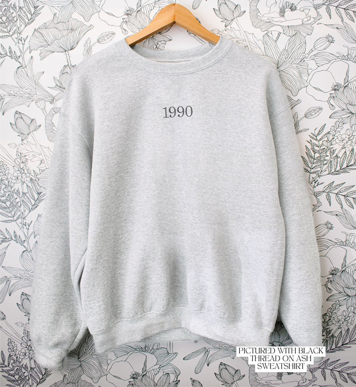 Embroidered Custom Birth Year Sweatshirt, Embroidered Unisex Birthday Gift Sweatshirt