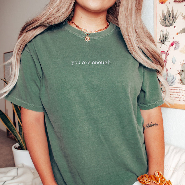 You are Enough Shirt
