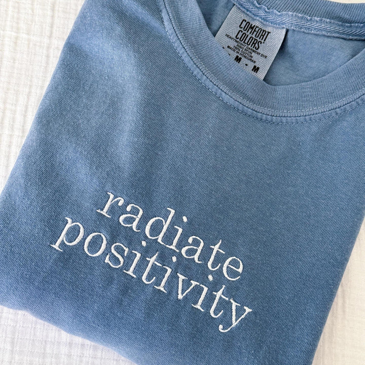 Radiate Positivity Shirt