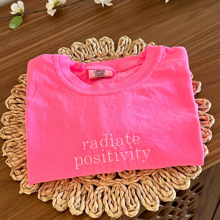 Radiate Positivity Shirt